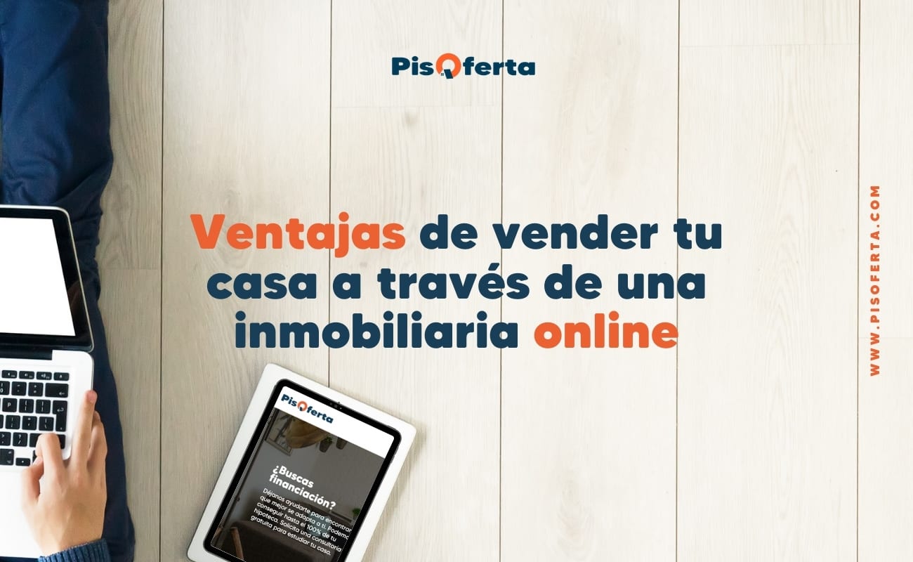 ventajas-de-vender-con-una-inmobiliaria-online